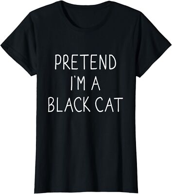 Pretend I'm black cat funny lazy easy DIY halloween Ladies' Crewneck T-Shirt
