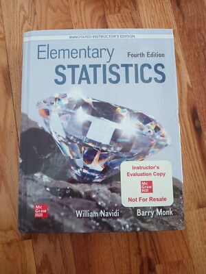 Elementary Statistics 4th Edition William Navidi and Barry Monk