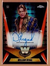 William Regal 2025 Topps Chrome Legends ON card auto Orange # 12/25