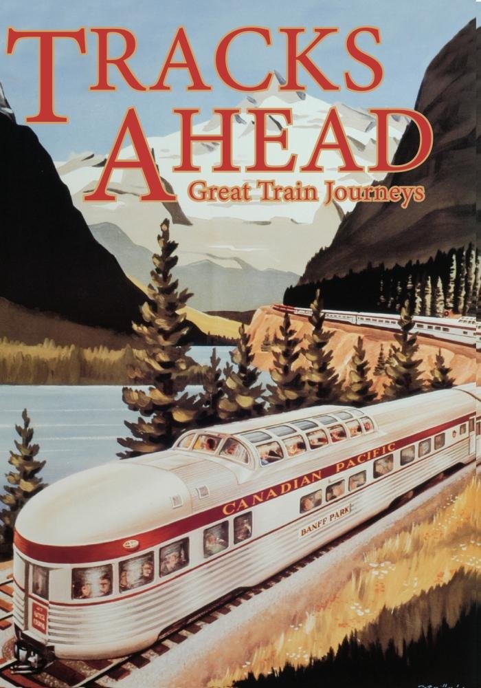 Tracks Ahead: Great Train Journeys (DVD)