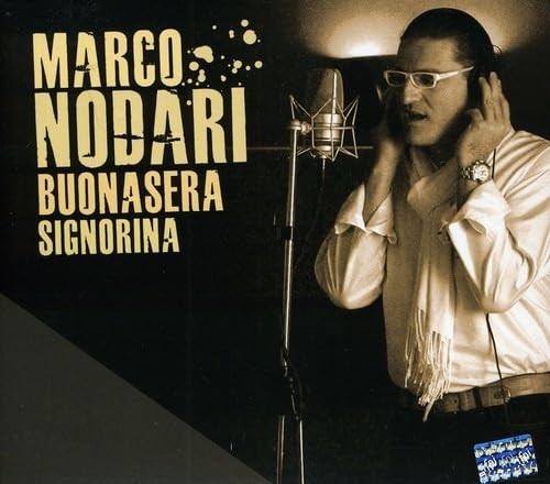 Марко Нодари Буэнасера Синьорина (CD)