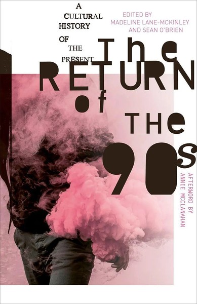 The Return Of The 90S | A Cultural History Of The Present | Englisch | Buch-image