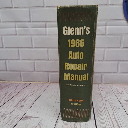Chilton Books Glenn's 1966 Auto Repair Manual Covers All American Cars 1957-1966 - Foto 2 di 9