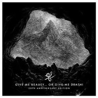 Give Me Beauty ..Or Give Me Death! 20 Anniversary | Ef | Audio-Cd | Cd | 2025