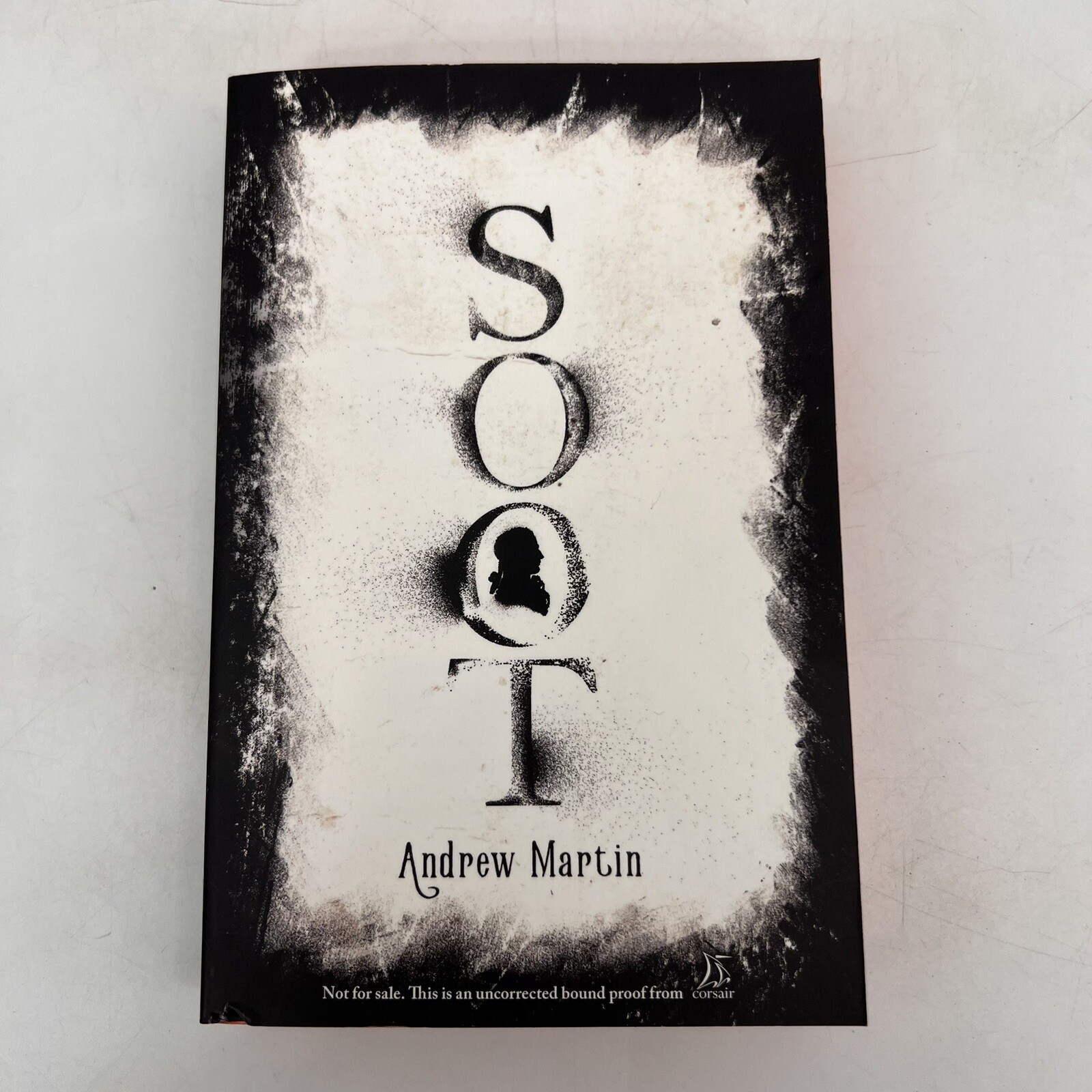 Soot Paperback Book By Andrew Martin Uncorrected Bound Proof Copy