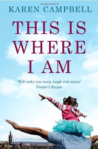 This Is Where I Am,Karen Campbell- 9781408832738
