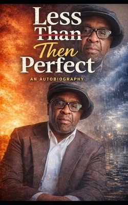 Less Then Perfect: Becoming Aware of Me by Shawn K. Sutton `Sr Paperback Book