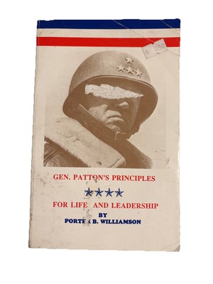 SIGNED General Patton's Principles For Life and Leadership Williamson 1988
