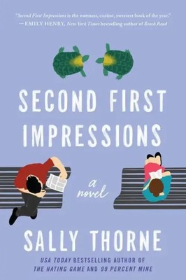 Second First Impressions | A Novel | Sally Thorne | Taschenbuch | Trade PB