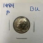 1984-P Roosevelt Dime BU (Brilliant Uncirculated) Philadelphia Mint