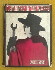 JOHN LENNON " a SPANIARD IN THE WORKS ' VERY RARE 1965 PRINT HARDBACK