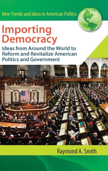 Raymond Smith | Importing Democracy | Buch | Englisch (2010) | Gebunden-image