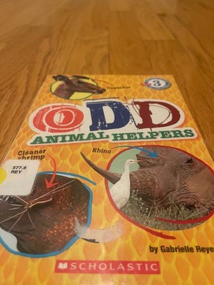 Odd Animal Helpers (Scholastic - Paperback, by Reyes Ms. Gabrielle - Good