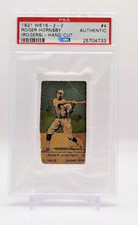 1921 W516-2-2 Baseball #4 Rogers Hornsby PSA Authentic HOF GOAT