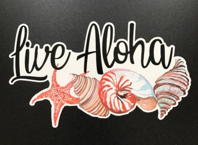 Aloha Sticker - Live Aloha Surf Hawaii Shells Beach Surfing Roxy Kona Maui Oahu