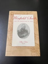 Winfield Scott and the Profession of Arms Hardcover 1st Edition Nice Book!!!
