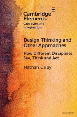 Nathan Crilly Design Thinking and Other Approaches (Taschenbuch)
