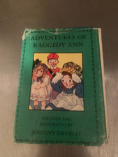Adventures of Raggedy Ann by Johnny Gruelle with Dustcover