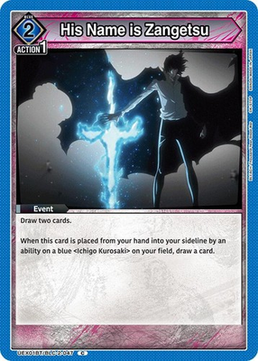 #ad NM His Name is Zangetsu UEX01BT RE UEPR BLC 2 047 UEX01BT: BLEACH: Thousa... $2.00