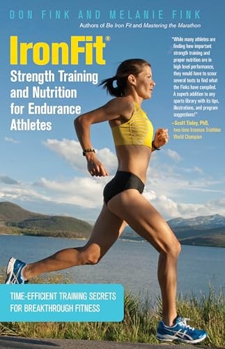 Ironfit Strength Training and Nutrition for Endurance Athletes: