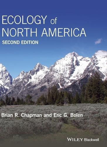 Ecology of North America 2e Chapman Hardback Wiley–Blackwell 9781118971543