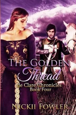 The Golden Thread: A Haven For Broken Souls Book Four by N.L. Fowler (English) P
