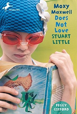 MOXY MAXWELL DOES NOT LOVE STUART LITTLE By Peggy Gifford & Valorie Fisher *NEW*