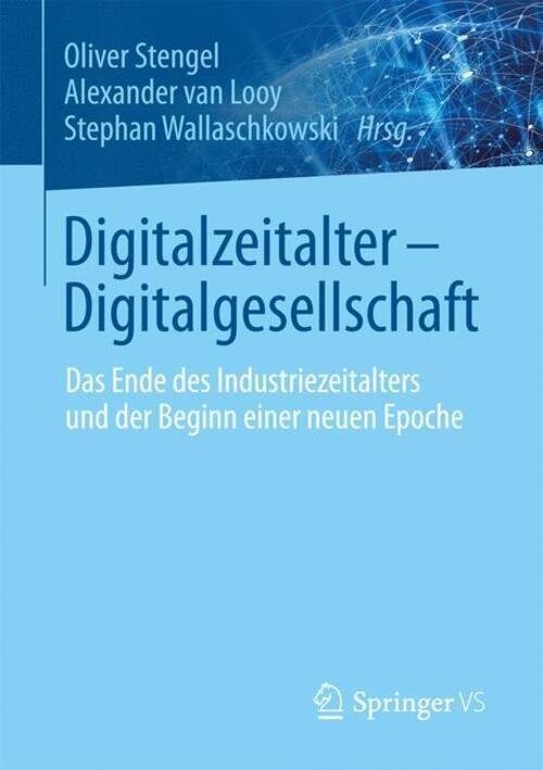Thumbnail - Oliver Stengel (u. A.) | Digitalzeitalter - Digitalgesellschaft |