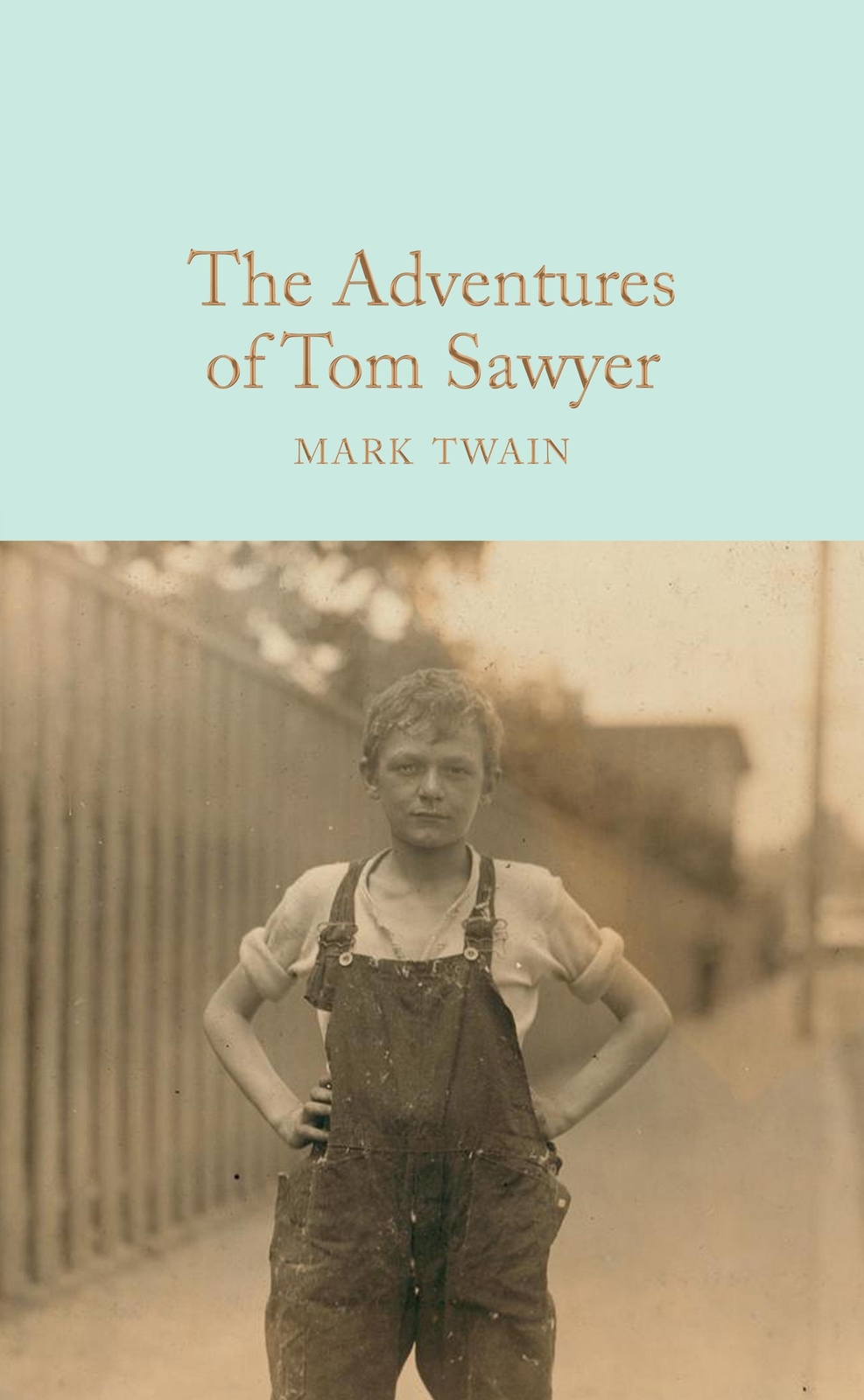 Thumbnail - Mark Twain / The Adventures Of Tom Sawyer9781509828005