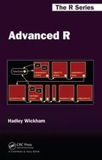 Advanced R; Chapman & Hall/CRC The R Seri- 1466586966, paperback, Hadley Wickham