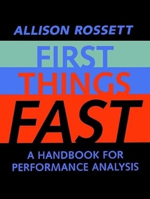 First Things Fast: A Handbook for Performance Analysis