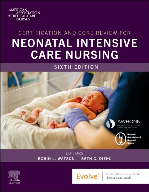 Certification and Core Review for Neonatal Intensive Care  by AACN PAPERBACK