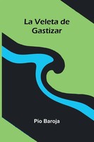 P O Baroja | La Veleta De Gastizar | Taschenbuch | Spanisch (2025)