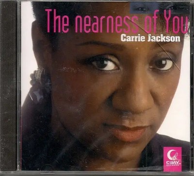 CD Carrie Jackson The Nearness Of You C-jay