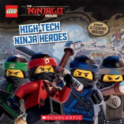 High-Tech Ninja Heroes (The LEGO NINJAGO MOVIE: Storybook) - ACCEPTABLE