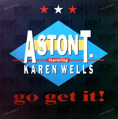 Aston T. Featuring Karen Wells - Go Get It Maxi (VG+/VG+) '