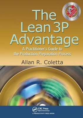 The Lean 3P Advantage: A Practition... by Coletta, Allan R. Paperback / softback