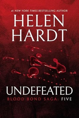 Undefeated: Blood Bond Saga: Five