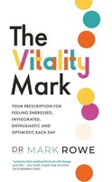 The Vitality Mark | Mark Rowe | Englisch | Taschenbuch | Kartoniert / Broschiert