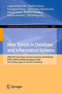 Ladjel Bellatreche (u. a.) | New Trends in Database and Information Systems | xv
