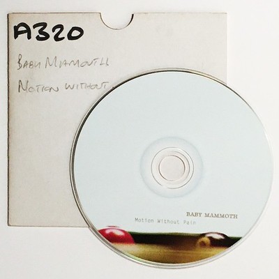 Baby Mammoth - Motion Without Pain - VG 2000 CD Card Sleeve - Pork - pork 065