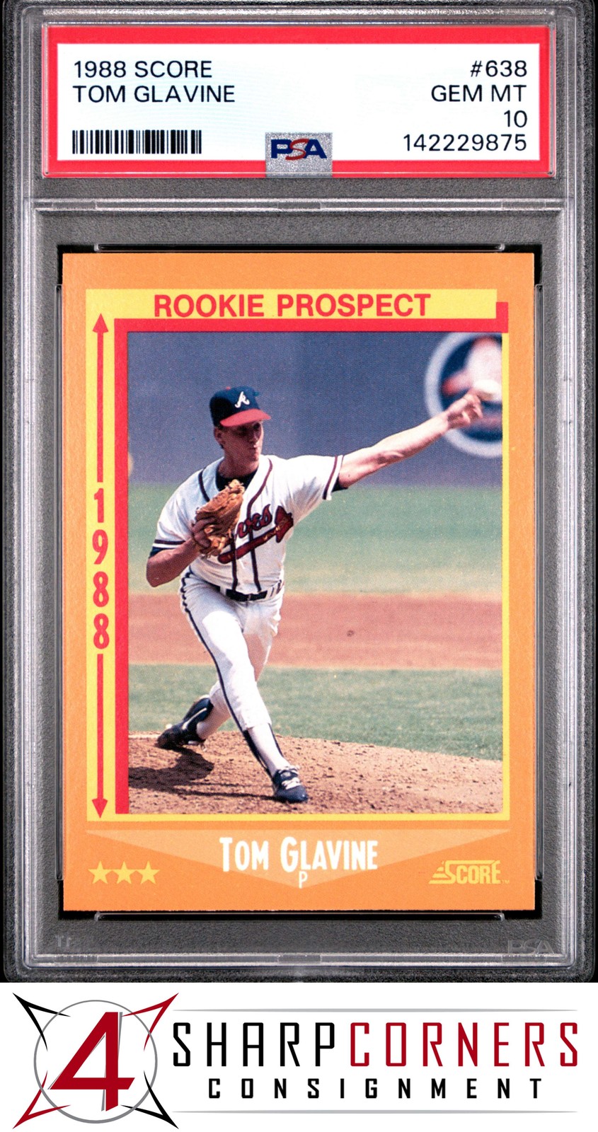 1988 SCORE #638 TOM GLAVINE RC BRAVES HOF ROOKIE PROSPECT PSA 10