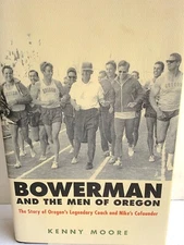 Bowerman and the Men of Oregon : The Story of Oregon's Legendary