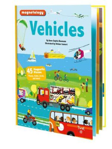 Magnetology: Vehicles By Baumann, Anne-sophie