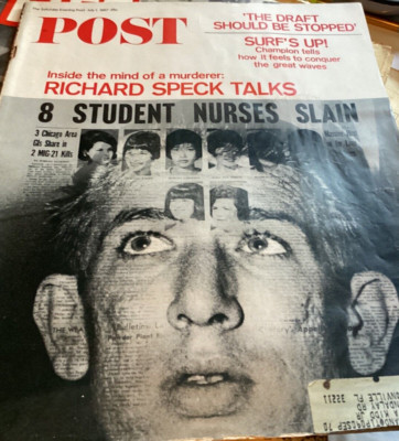 Saturday Evening POST July 1,1967 Issue13  RICHARD SPECK (murderer)TALKS, PART 1
