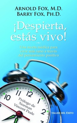 Despierta , Estas Vivo (Spanish Edition) by Arnold Fox