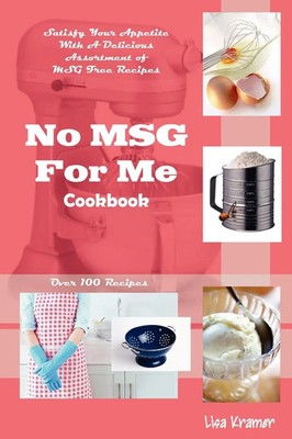 No MSG For Me Cookbook | Lisa Kramer | Taschenbuch | Kartoniert / Broschiert