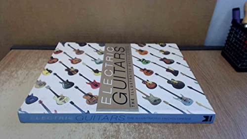 Electric Guitars - The Illustrated Encyclopedia by Tony Bacon Book The Cheap
