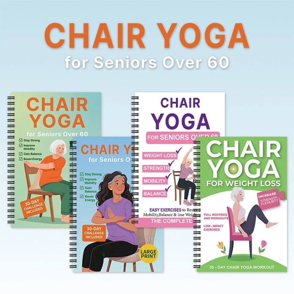 Chair Yoga for Seniors 60+: 40+ Exercises for Strength, Balance & Wellness - image 4 of 4