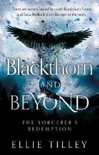Blackthorn and Beyond, Ellie Tilley,  Paperback